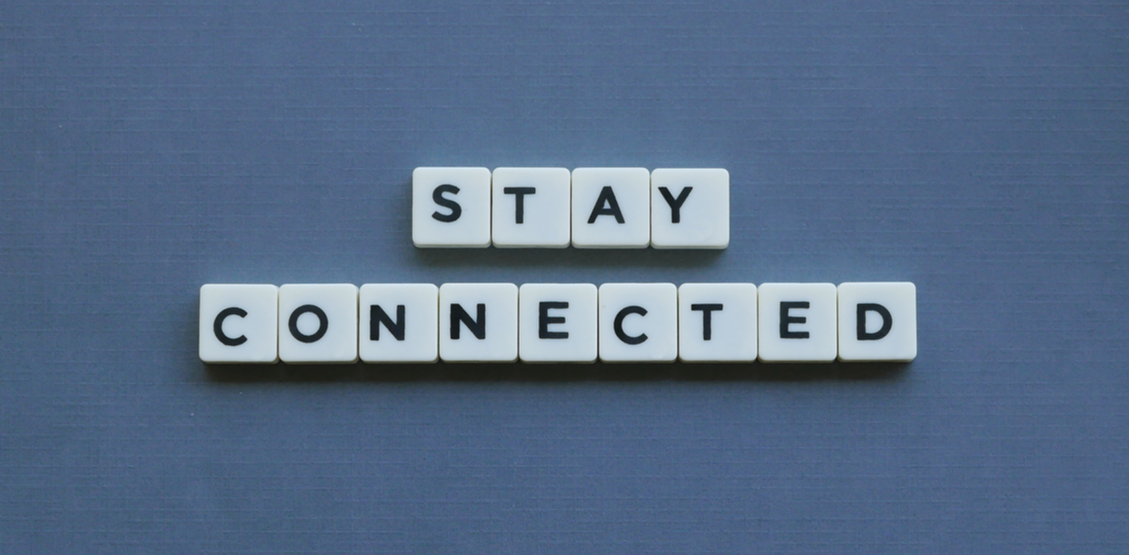 Stay connected