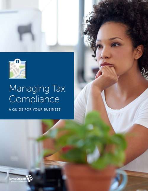 Service Objects Managing Tax Compliance A Guide For Your Business